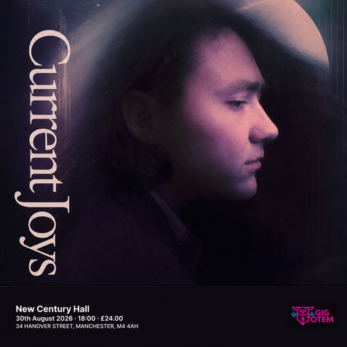 Current Joys fantasy of a broken heart at New Century Hall on 30 August 2026 gig poster