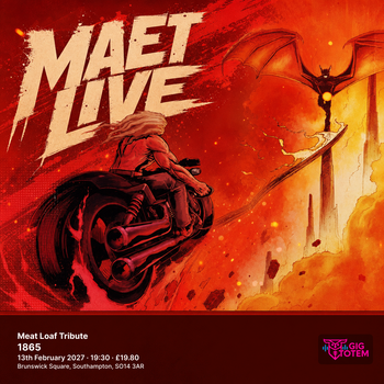 Meat Loaf Tribute: Maet Live Maet Live at 1865 on 13 February 2027 gig poster