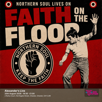 Faith On The Floor - A Tribute to Northern Soul at Alexander's Live on 20 August 2026 gig poster