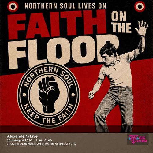 Faith On The Floor - A Tribute to Northern Soul at Alexander's Live on 20 August 2026 gig poster