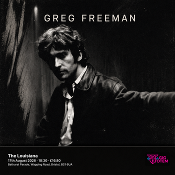 Greg Freeman at The Louisiana on 17 August 2026 gig poster