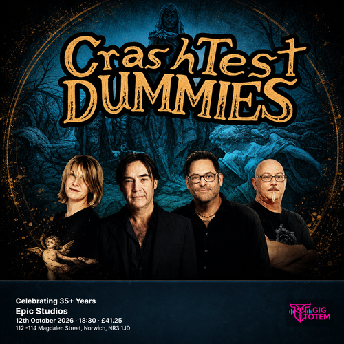 Crash Test Dummies - Celebrating 35+ Years Crash Test Dummies at Epic Studios on 12 October 2026 gig poster
