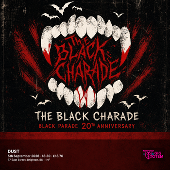 The Black Charade - Black Parade 20th Anniversary at DUST on 5 September 2026 gig poster
