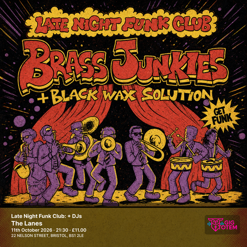 Late Night Funk Club: Brass Junkies + DJs Brass Junkies at The Lanes on 11 October 2026 gig poster