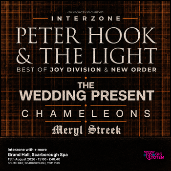 Interzone with Peter Hook & The Light + more Peter Hook & the Light, The Wedding Present at Scarborough Spa on 15 August 2026 gig poster