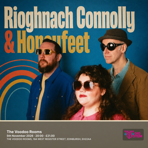 Rioghnach Connolly & Honeyfeet at The Voodoo Rooms on 5 November 2026 gig poster