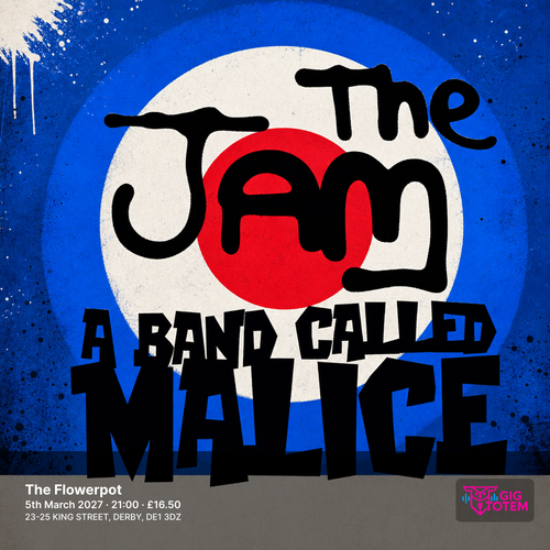 A Band Called Malice at The Flowerpot on 5 March 2027 gig poster