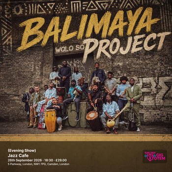 Balimaya Project (Evening Show) Balimaya Project at Jazz Cafe on 26 September 2026 gig poster