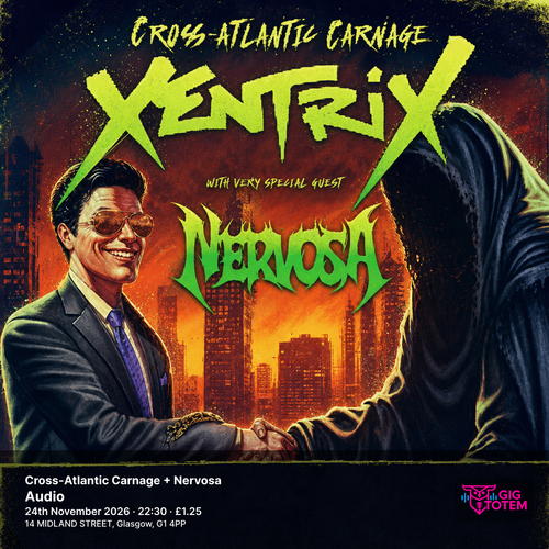 Xentrix: Cross-Atlantic Carnage + Nervosa Nervosa, Xentrix at Audio on 24 November 2026 gig poster