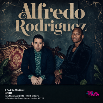 Alfredo Rodriguez & Pedrito Martinez Alfredo Rodriguez, Pedrito Martínez at KOKO on 15 November 2026 gig poster