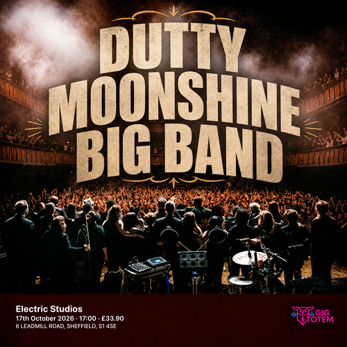 Dutty Moonshine Big Band at Electric Studios on 17 October 2026 gig poster
