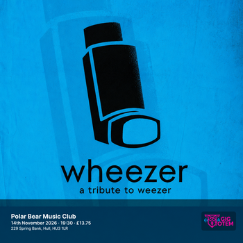 Wheezer - Performing The Music Of Weezer at Polar Bear Music Club on 14 November 2026 gig poster