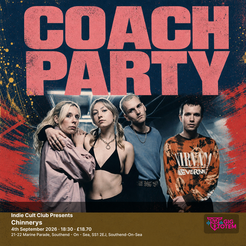 Indie Cult Club Presents : Coach Party Coach Party at Chinnerys on 4 September 2026 gig poster