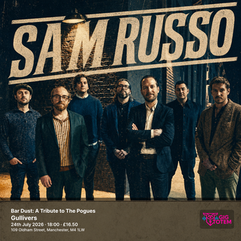 Bar Dust: A Tribute to The Pogues Sam Russo, Steady Hands at Gullivers on 24 July 2026 gig poster