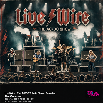 Live/Wire - The AC/DC Tribute Show - Saturday Live/Wire - The AC/DC Show at The Crescent on 25 July 2026 gig poster