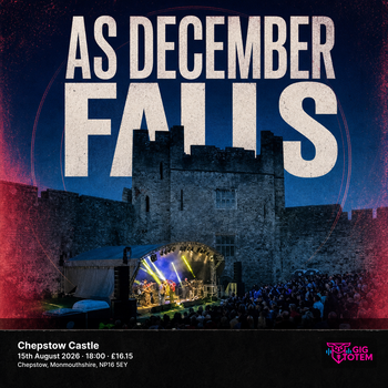 As December Falls Lake Malice at Chepstow Castle on 15 August 2026 gig poster