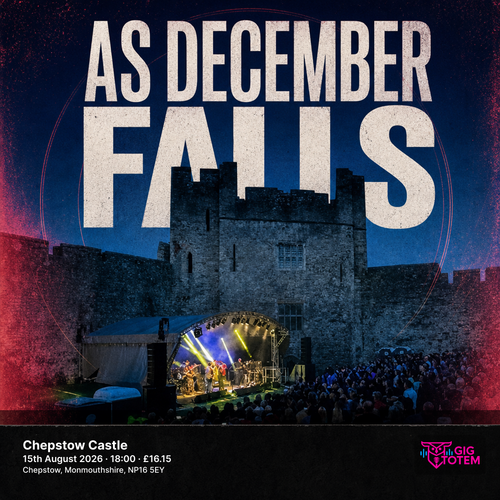 As December Falls Lake Malice at Chepstow Castle on 15 August 2026 gig poster