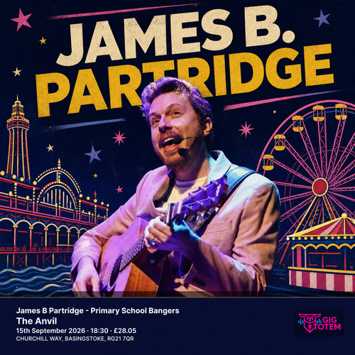 James B Partridge - Primary School Bangers James B. Partridge at The Anvil on 15 September 2026 gig poster