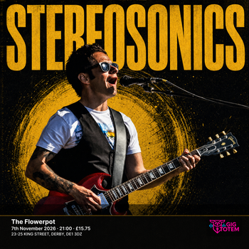 Stereosonics at The Flowerpot on 7 November 2026 gig poster