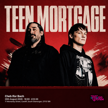 Teen Mortgage at Clwb Ifor Bach on 29 August 2026 gig poster