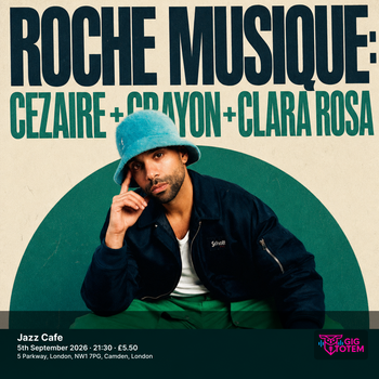 Roche Musique: Cezaire + Crayon + Clara Rosa at Jazz Cafe on 5 September 2026 gig poster