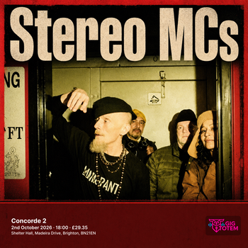 Stereo MCs at Concorde 2 on 2 October 2026 gig poster