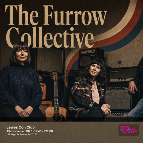 The Furrow Collective at Lewes Con Club on 4 November 2026 gig poster