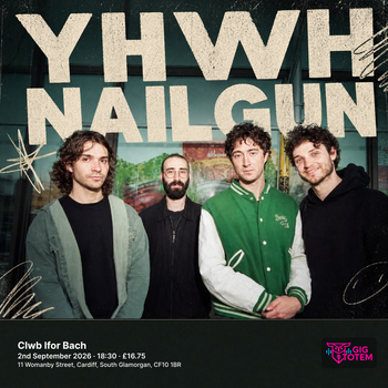 YHWH NAILGUN at Clwb Ifor Bach on 2 September 2026 gig poster