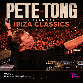 Pete Tong Presents Ibiza Classics at AO Arena on 4 December 2026 gig poster