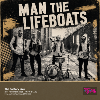 Man The Lifeboats TJ Walker at The Factory Live on 21 November 2026 gig poster