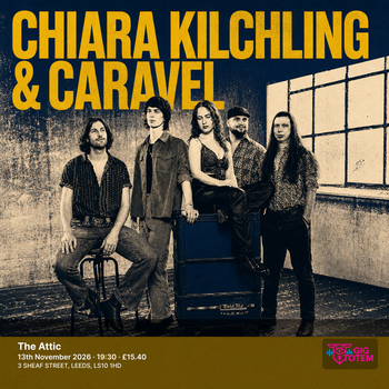 Chiara Kilchling & Caravel at The Attic on 13 November 2026 gig poster