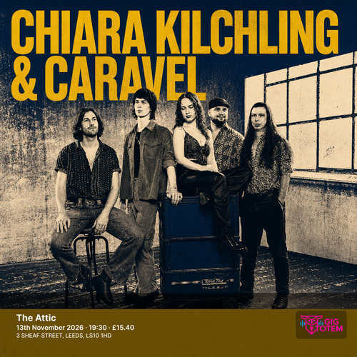 Chiara Kilchling & Caravel at The Attic on 13 November 2026 gig poster