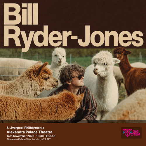 Bill Ryder-Jones & Liverpool Philharmonic Bill Ryder-Jones, Royal Liverpool Philharmonic Orchestra at Alexandra Palace Theatre on 14 November 2026 gig poster