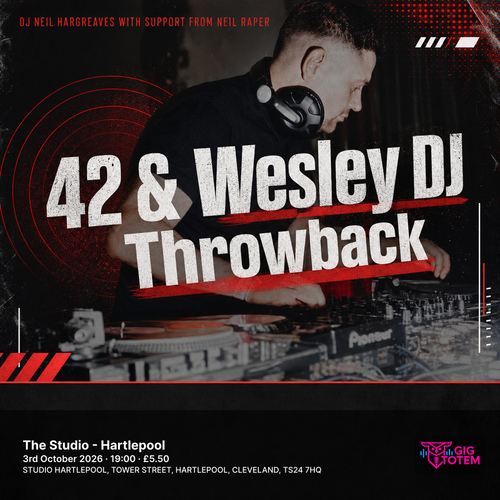42 & Wesley DJ Throwback at The Studio - Hartlepool on 3 October 2026 gig poster