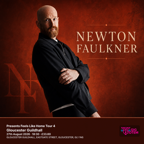 Newton Faulkner Presents Feels Like Home Tour 4 Newton Faulkner at Gloucester Guildhall on 27 August 2026 gig poster