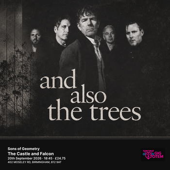 And Also The Trees + Sons of Geometry And Also the Trees at The Castle and Falcon on 20 September 2026 gig poster