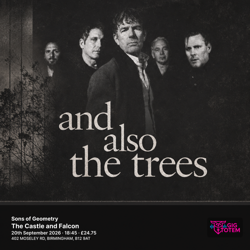 And Also The Trees + Sons of Geometry And Also the Trees at The Castle and Falcon on 20 September 2026 gig poster