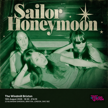Sailor Honeymoon at The Windmill Brixton on 19 August 2026 gig poster