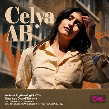 Celya AB: We Must Stop Meeting Like This Celya AB at Swansea Grand Theatre on 3 October 2026 gig poster