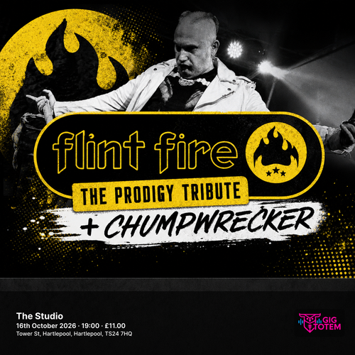 FLINT FIRE - The Prodigy Tribute + Chumpwrecker at The Studio on 16 October 2026 gig poster