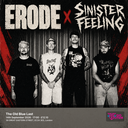 Erode x Sinister Feeling at The Old Blue Last on 14 September 2026 gig poster