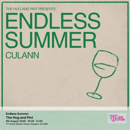 Endless Summer: Culann Culann at The Hug and Pint on 9 August 2026 gig poster