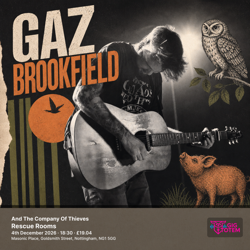 Gaz Brookfield And The Company Of Thieves Gaz Brookfield at Rescue Rooms on 4 December 2026 gig poster
