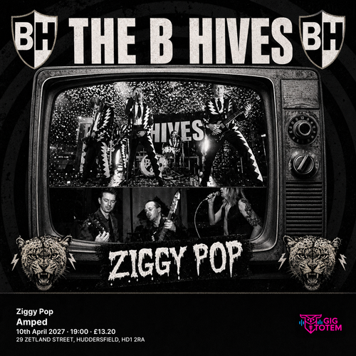 The B Hives + Ziggy Pop The B Hives at Amped on 10 April 2027 gig poster