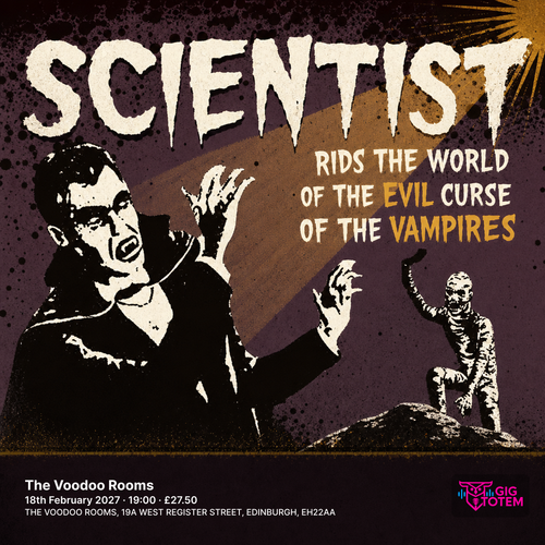 SCIENTIST at The Voodoo Rooms on 18 February 2027 gig poster