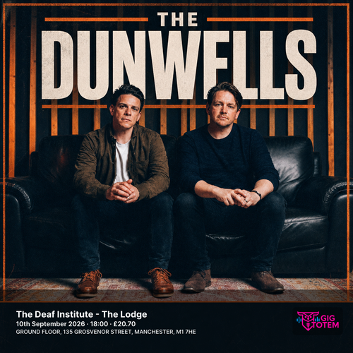The Dunwells at The Deaf Institute on 10 September 2026 gig poster