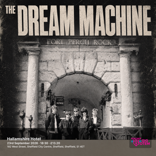 The Dream Machine at Hallamshire Hotel on 23 September 2026 gig poster