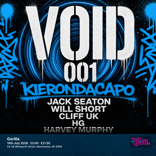 Void 001 at Gorilla on 18 July 2026 gig poster