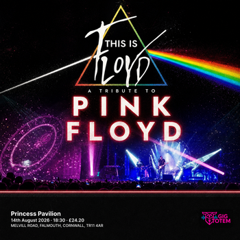 This Is Floyd - A Tribute To Pink Floyd at Princess Pavilion on 14 August 2026 gig poster