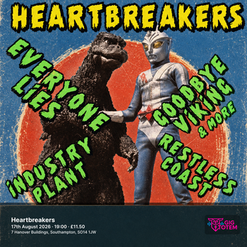Everyone Lies, Goodbye Viking, & more at Heartbreakers on 17 August 2026 gig poster